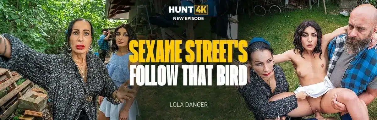 [Hunt4K.com | Vip4K.com] Lola Danger - exame Street's Follow That Bird 1