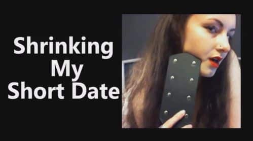 Shrinking My Short Date 1