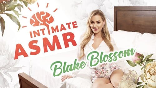 Vrs - Intimate Asmr With Blake Blossom 1