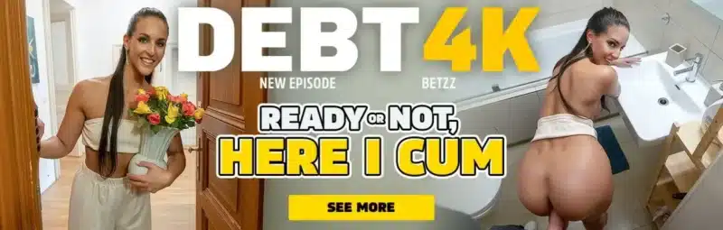 [Debt4K] 25-02- 05 Betzz Ready or Not, Here I Cum FullHD 21