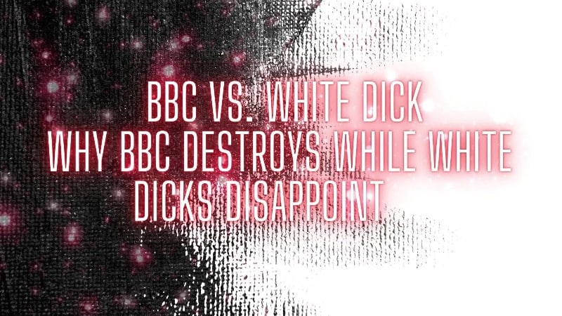 Goddess Misha Goldy BBC and White Dick Why BBC Destroys While White Dicks Disappoint 6