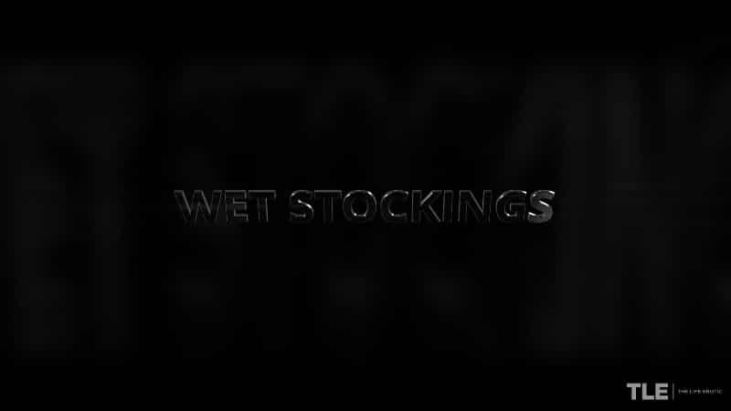 TheLifeErotic 25/10/22 Mitzi X Wet Stockings 2 FullHD 2