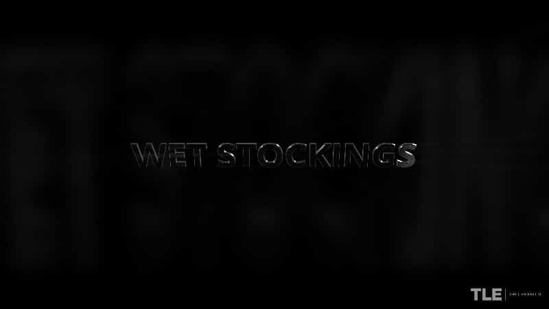 TheLifeErotic 25/10/22 Mitzi X Wet Stockings 2 4k 1