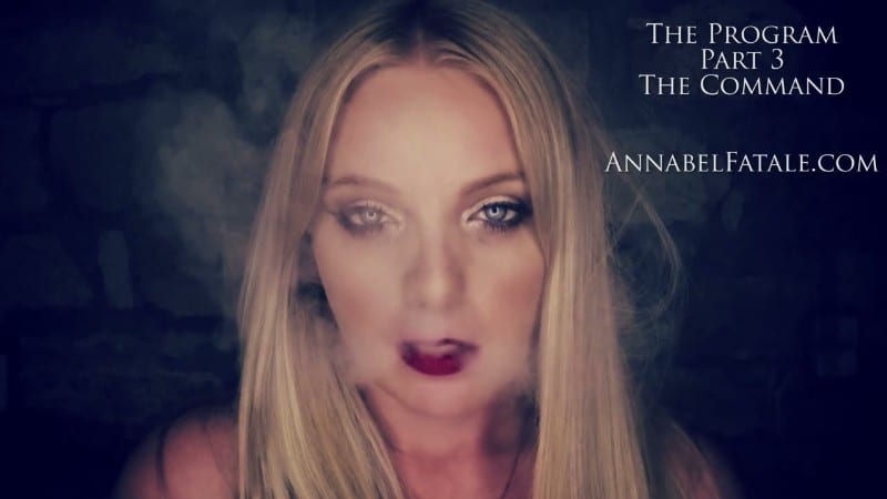 Annabel Fatale - The Program - Part 3 - The Command - Mesmerize 1